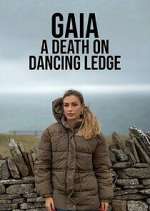 Gaia: A Death on Dancing Ledge