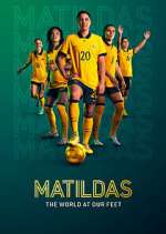 S1 E6 Matildas: The World at Our Feet Season 1 Episode 6