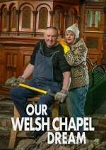 S1 E1 Our Welsh Chapel Dream Season 1 Episode 1