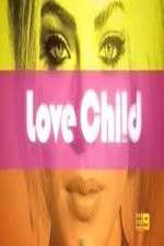 Watch Love Child (AUS) 123movies