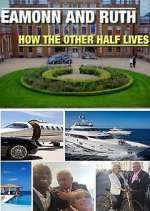 Eamonn and Ruth: How the Other Half Lives