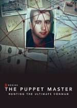 The Puppet Master: Hunting the Ultimate Conman