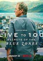 Live to 100: Secrets of the Blue Zones