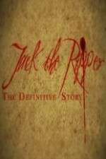 Jack the Ripper: The Definitive Story