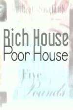 Watch Rich House, Poor House 123movies