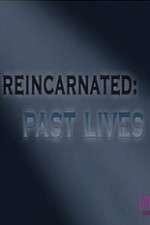 Reincarnated Past Lives