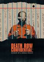 Watch Death Row Confidential: Secrets of a Serial Killer 123movies