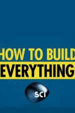 How to Build... Everything