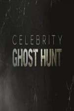 Celebrity Ghost Hunt