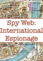 Watch Spy Web: International Espionage 123movies