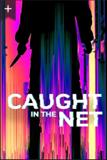 Caught in the Net