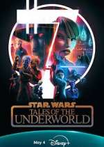 Watch Star Wars: Tales of the Underworld 123movies