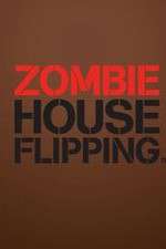 Zombie House Flipping