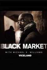 Black Market with Michael K. Williams