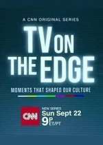 S1 E4 TV On the Edge: Moments That Shaped Our Culture Season 1 Episode 4