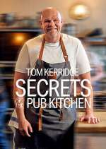 S1 E7 Tom Kerridge Secrets of the Pub Kitchen Season 1 Episode 7