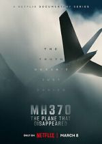 MH370: The Plane That Disappeared