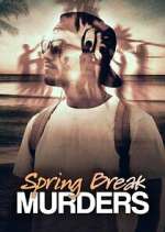 Watch Spring Break Murders 123movies