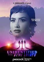Watch Unidentified with Demi Lovato 123movies