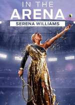 S1 E8 In the Arena: Serena Williams Season 1 Episode 8