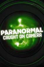 Paranormal Caught on Camera Season 7 Episode 15