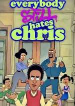 Everybody Still Hates Chris