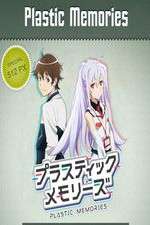 Watch Plastic Memories 123movies