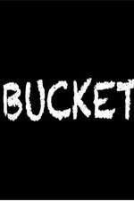 Bucket