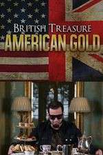 British Treasure American Gold