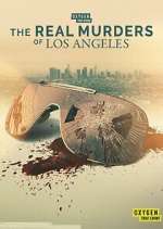 The Real Murders of Los Angeles