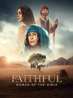 Watch The Faithful: Women of the Bible 123movies