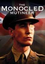 The Monocled Mutineer