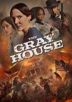 Watch The Gray House 123movies