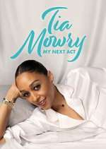 S1 E3 Tia Mowry: My Next Act Season 1 Episode 3