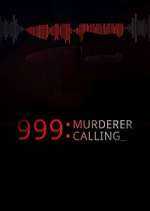 Watch 999 Murderer Calling 123movies
