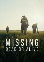 Missing: Dead or Alive?