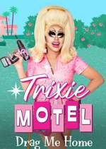 S1 E4 Trixie Motel: Drag Me Home Season 1 Episode 4