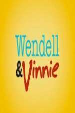 Wendell and Vinnie