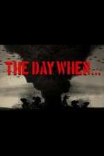 The Day When...