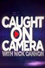 Caught on Camera with Nick Cannon