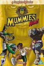 Mummies Alive!