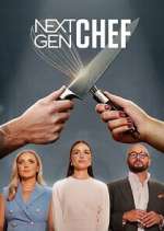 Watch Next Gen Chef 123movies