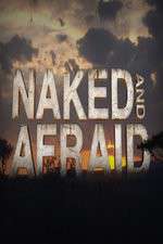 Naked and Afraid