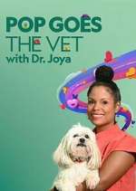 Pop Goes the Vet with Dr. Joya