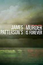 James Pattersons Murder Is Forever