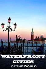 Waterfront Cities of the World