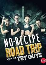 Watch No-Recipe Road Trip with the Try Guys 123movies