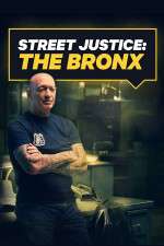 Street Justice: The Bronx