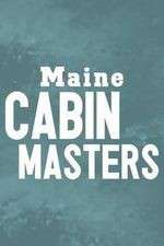 Maine Cabin Masters