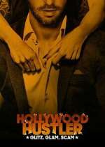 Watch Hollywood Hustler: Glitz, Glam, Scam 123movies